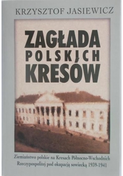 Zagłada polskich Kresów