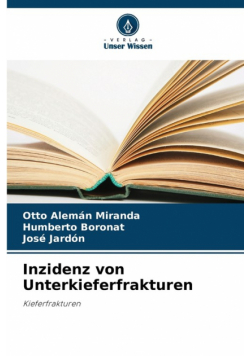 Inzidenz von Unterkieferfrakturen