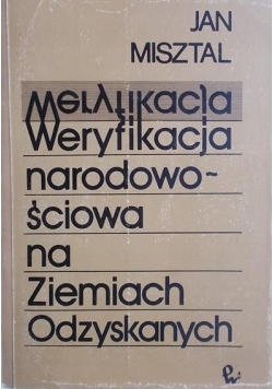 Weryfikacja narodowościowa na Ziemiach Odzyskanych
