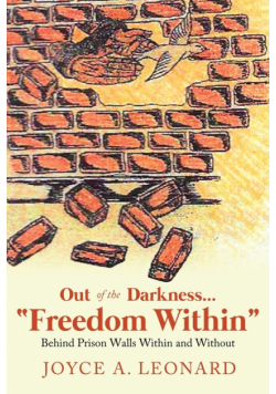 Out of the Darkness..."Freedom Within"