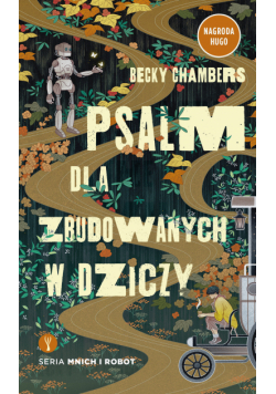 Mnich i robot (Tom 1). Psalm dla zbudowanych w dziczy