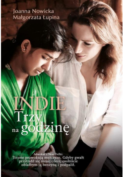 Indie. Trzy na godzinę