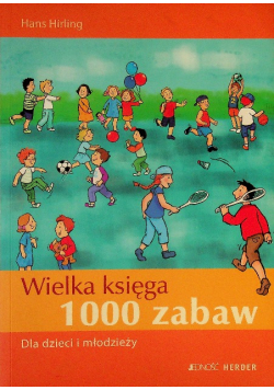 Wielka księga 1000 zabaw