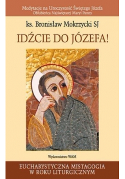 Idźcie do Józefa