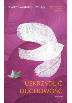 Uskrzydlić duchowość