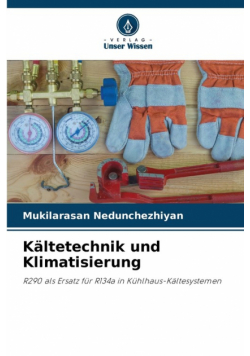 Kältetechnik und Klimatisierung