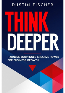 Think Deeper