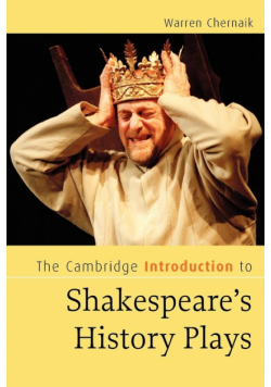 The Cambridge Introduction to Shakespeare's History Plays