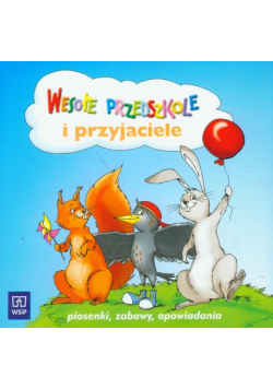 Wesołe przedszkole i przyjaciele