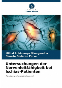Untersuchungen der Nervenleitfähigkeit bei Ischias-Patienten
