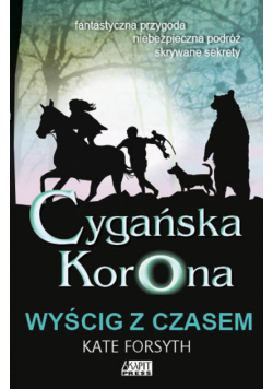 Cygańska korona Wyścig z czasem t.3