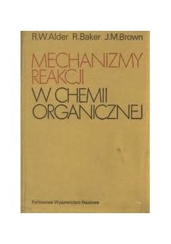 Mechanizmy reakcji w chemii organicznej