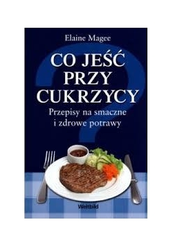 Co jeść przy cukrzycy