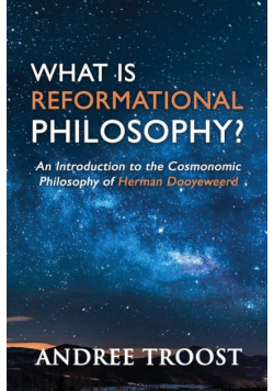 What Is Reformational Philosophy?