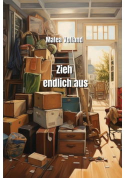 Zieh endlich aus