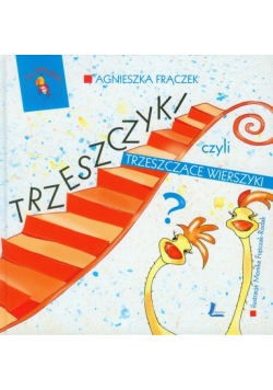Trzeszczyki czyli trzeszczące wierszyki