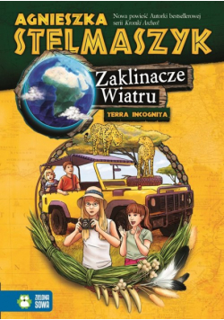 Zaklinacze wiatru Tom 3 Terra Incognita