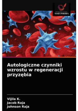 Autologiczne czynniki wzrostu w regeneracji przyzębia