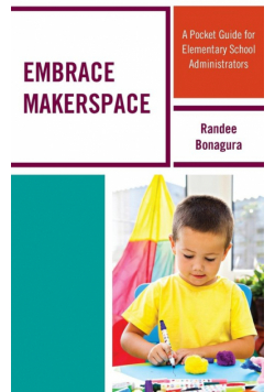 Embrace Makerspace