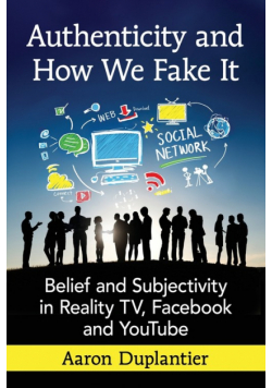 Authenticity and How We Fake It