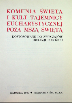 Komunia święta i kult Tajemicy Eucharystycznej poza mszą świętą