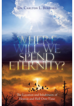 Where Will We Spend Eternity?