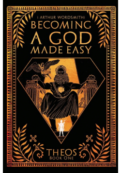 Becoming a God Made Easy