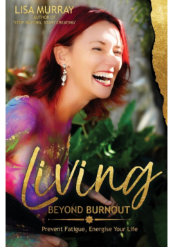 Living Beyond Burnout