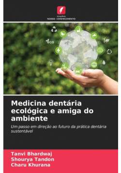 Medicina dentária ecológica e amiga do ambiente