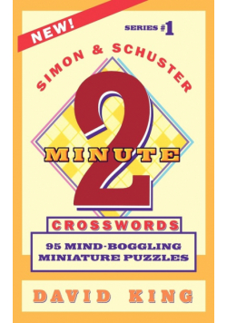 Simon and Schuster's Two-Minute Crosswords Vol. 1