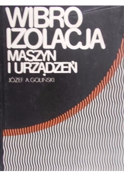 Wibroizolacja maszyn i urządzeń