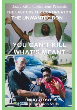 The Last Cry The Continuation The Unwanted Don