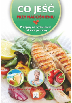 Co jeść przy nadciśnieniu