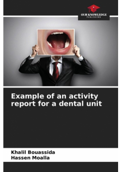 Example of an activity report for a dental unit
