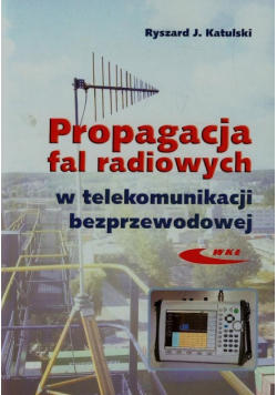 Propagacja fal radiowych w telekomunikacji bezprzewodowej