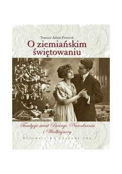 O ziemiańskim świętowaniu