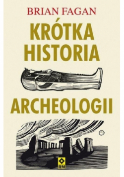 Krótka historia archeologii