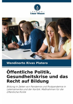 Öffentliche Politik, Gesundheitskrise und das Recht auf Bildung