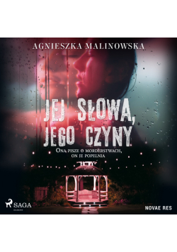 Jej słowa, jego czyny