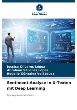 Sentiment-Analyse in X-Texten mit Deep Learning