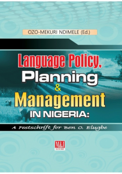 Language Policy, Planning and Management in Nigeria