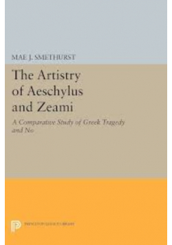 The Artistry of Aeschylus and Zeami