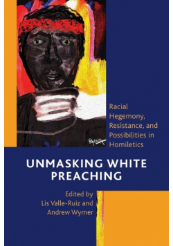 Unmasking White Preaching