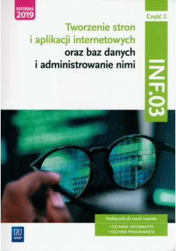 Tworzenie stron i aplikacji internetowych oraz baz danych i administrowanie nimi Część 2