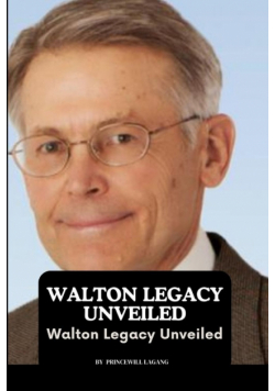 Walton Legacy Unveiled