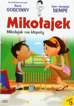 Mikołajek ma kłopoty część 3