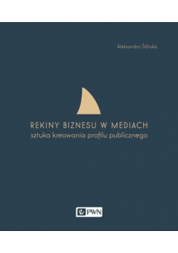 Rekiny biznesu w mediach