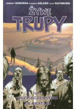 Żywe trupy tom 3