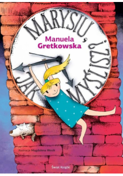 Gretkowska Manuela - Marysiu, jak myślisz...