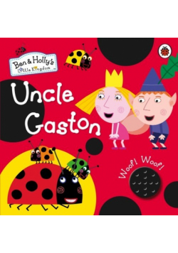 Ben and Holly's Little Kingdom Uncle Gaston